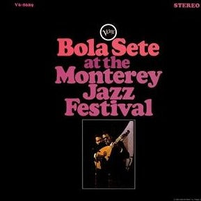 Bola Sete | Monterey Jazz Festival vinyl album